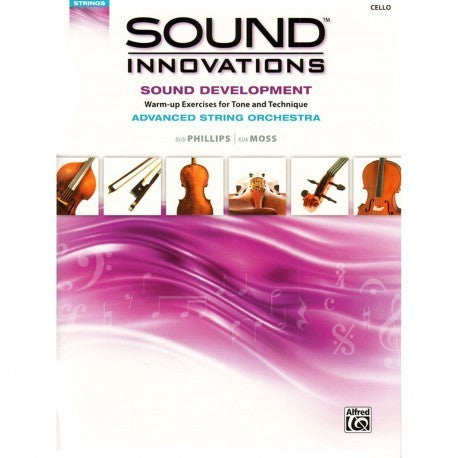 Sound Innovations-Sound Development For Strings Advanced
